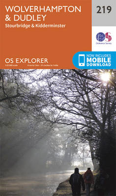 Wolverhampton and Dudley, Stourbridge and Kidderminster - OS Explorer Map 219 (Sheet map, folded)