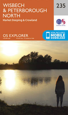 Wisbech and Peterborough North - OS Explorer Map 235 (Sheet map, folded)