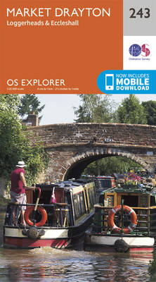Market Drayton, Loggerheads and Eccleshall - OS Explorer Map 243 (Sheet map, folded)