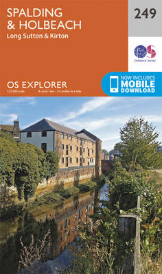 Spalding and Holbeach - OS Explorer Map 249 (Sheet map, folded)