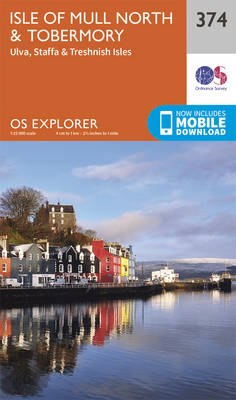 Isle of Mull North and Tobermory - OS Explorer Active Map 374 (Sheet map, folded)