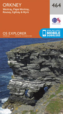 Orkney - Westray, Papa Westray, Rousay, Egilsay and Wyre - OS Explorer Active Map 464 (Sheet map, folded)
