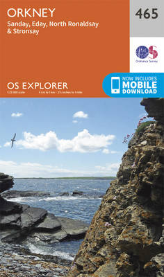 Orkney - Sanday, Eday, North Ronaldsay and Stronsay - OS Explorer Active Map 465 (Sheet map, folded)