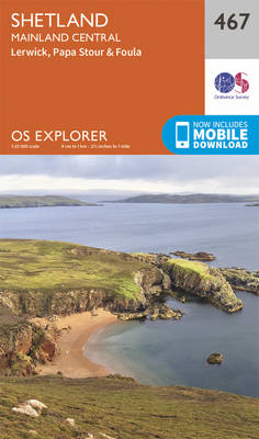 Shetland - Mainland Central - OS Explorer Active Map 467 (Sheet map, folded)