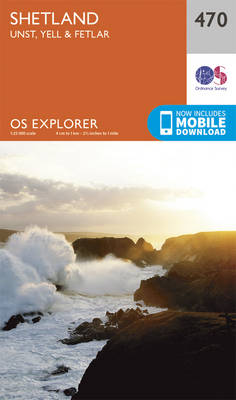 Shetland - Unst, Yell and Fetlar - OS Explorer Active Map 470 (Sheet map, folded)