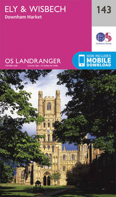 Ely & Wisbech, Downham Market - OS Landranger Map 143 (Sheet map, folded)