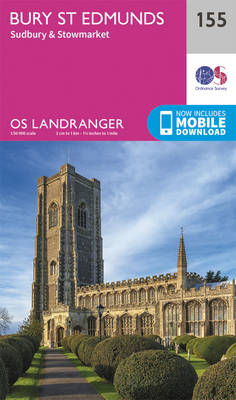 Bury St Edmunds, Sudbury & Stowmarket - OS Landranger Map 155 (Sheet map, folded)