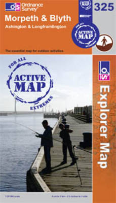 Morpeth and Blyth - OS Explorer Map Active Sheet 325 (Sheet map, folded)
