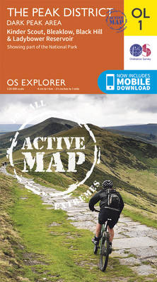 The Peak District - Dark Peak Area, Kinder Scout, Bleaklow, Black Hill & Ladybower Reservoir - OS Explorer Map OL 01 (Sheet map, folded)