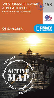 Weston-Super-Mare and Bleadon Hill - OS Explorer Map 153 (Sheet map, folded)