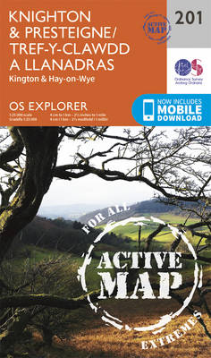 Knighton and Presteigne Tref-y-Clawdd a Dyffryn Elan - OS Explorer Map 201 (Sheet map, folded)