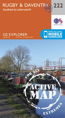Rugby and Daventry, Southam and Lutterworth - OS Explorer Map 222 (Sheet map, folded)