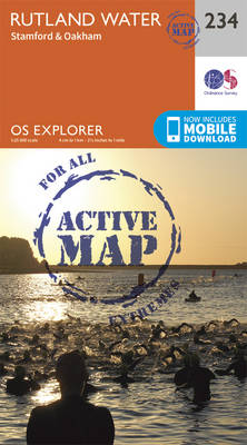 Rutland Water, Stamford and Oakham - OS Explorer Map 234 (Sheet map, folded)