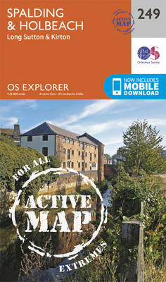 Spalding and Holbeach - OS Explorer Map 249 (Sheet map, folded)