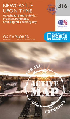 Newcastle Upon Tyne - OS Explorer Active Map 316 (Sheet map, folded)