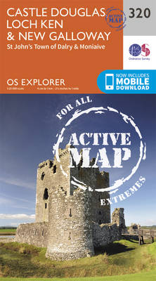 Castle Douglas, Loch Ken and New Galloway - OS Explorer Active Map 320 (Sheet map, folded)