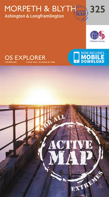 Morpeth and Blyth - OS Explorer Active Map 325 (Sheet map, folded)