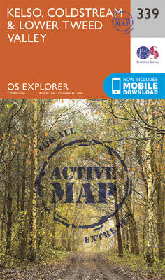 Kelso, Coldstream and Lower Tweed Valley - OS Explorer Active Map 339 (Sheet map, folded)