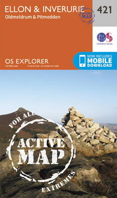 Ellon and Inverurie - OS Explorer Active Map 421 (Sheet map, folded)