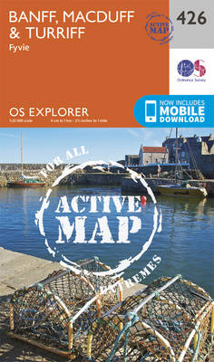 Banff, Macduff and Turriff - OS Explorer Active Map 426 (Sheet map, folded)