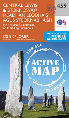 Central Lewis and Stornaway/Meadhan Leodhais Agus Steornabhagh - OS Explorer Active Map 459 (Sheet map, folded)