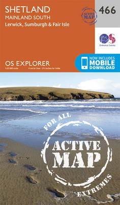 Shetland - Mainland South - OS Explorer Active Map 466 (Sheet map, folded)