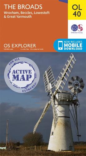 The Broads: Wroxham, Beccles, Lowestoft & Great Yarmouth - OS Explorer Active Map OL 40 (Sheet map, folded)