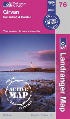 Girvan, Ballantrae & Barrhill - OS Landranger Active Map 76 (Sheet map, folded)