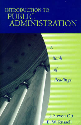 Introduction to Public Administration: A Book of Readings (Paperback)