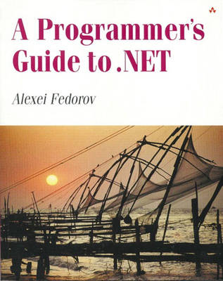 A Programmer's Guide to .Net (Paperback)