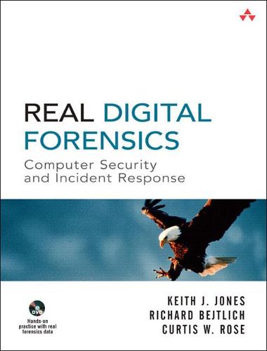 Cover Real Digital Forensics: Computer Security and Incident Response