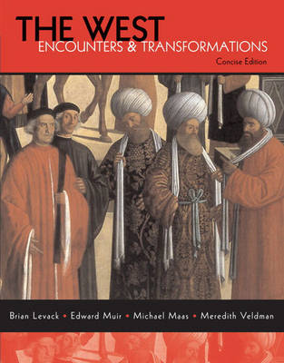 The West: Combined Volume: Encounters and Transformations (Paperback)