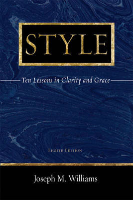 Style: Ten Lessons in Clarity and Grace (Paperback)