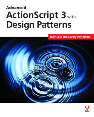 Advanced Actionscript 3 with Design Patterns (Paperback)