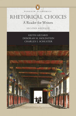 Rhetorical Choices: A Reader for Writers (Paperback)