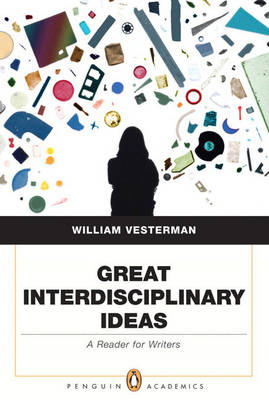 Great Interdisciplinary Ideas: A Reader for Writers (Paperback)