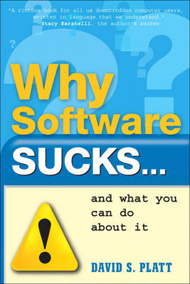 Why Software Sucks...and What You Can Do About It (Paperback)