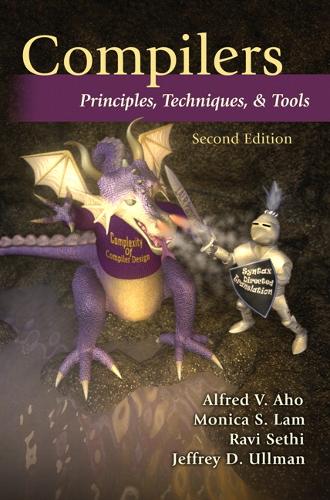 Compilers: Principles, Techniques, and Tools (Hardback)