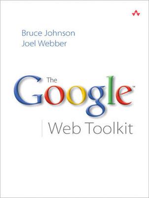 The Google Web Toolkit (Paperback)