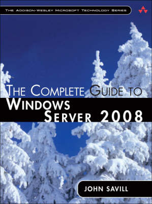 The Complete Guide to Windows Server 2008 (Hardback)