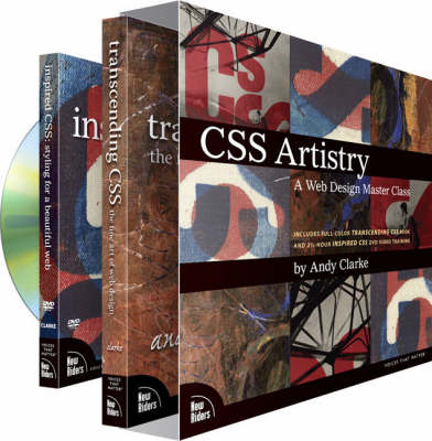 CSS Artistry: A Web Design Master Class (includes full-color Transcending CSS book and 2 1/2-hour Inspired CSS DVD video tra