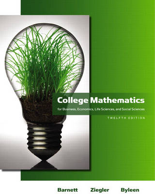 College Mathematics for Business, Economics, Life Sciences and Social Sciences (Hardback)