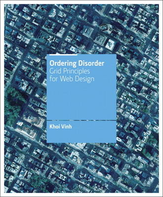 Ordering Disorder: Grid Principles for Web Design (Paperback)