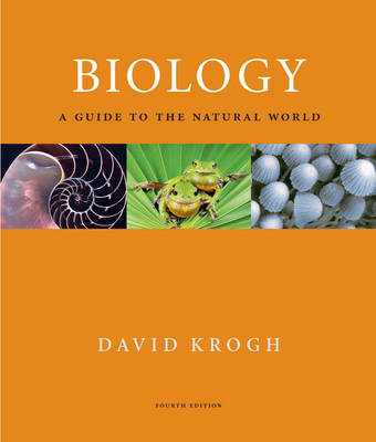 Biology: A Guide to the Natural World with MasteringBiology"