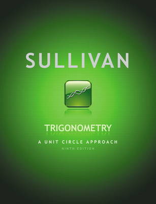 Trigonometry: A Unit Circle Approach (Hardback)