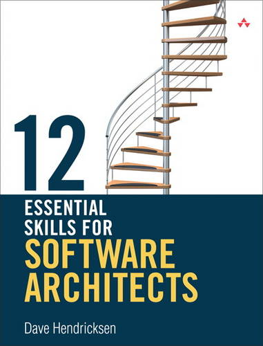 12 Essential Skills for Software Architects (Paperback)
