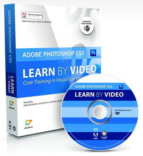 Learn Adobe Photoshop CS5 by Video: Core Training in Visual Communication