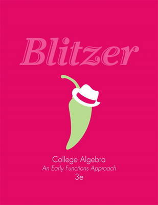 College Algebra: An Early Functions Approach (Hardback)
