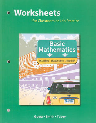 Worksheets for Classroom or Lab Practice, Basic Mathematics (Paperback)