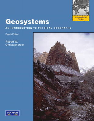Geosystems: An Introduction to Physical Geography (Paperback)